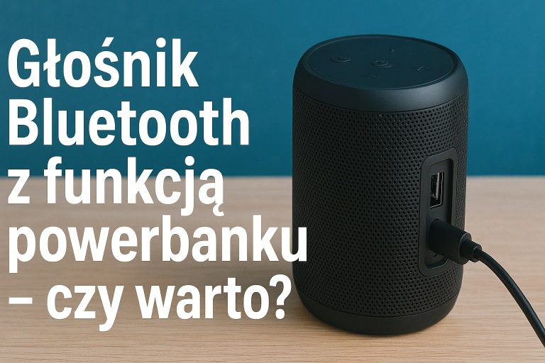 Głośnik Bluetooth z funkcją powerbanku – czy warto